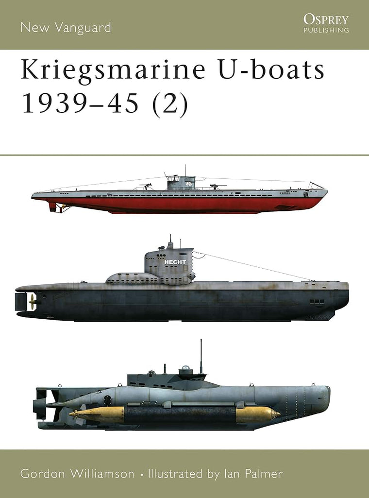 Kriegsmarine U-boats 1939-45 (2) (New Vanguard)