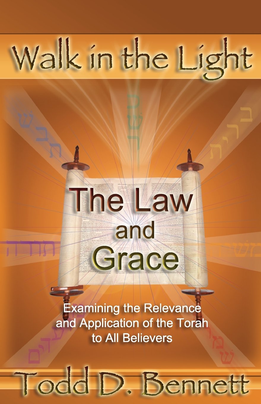 The Law and Grace (Walk in the Light, Volume 7)