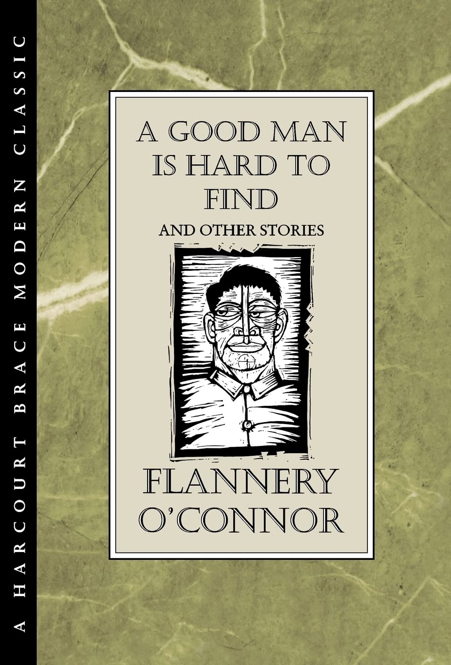 A Good Man Is Hard to Find and Other Stories by O'Connor, Fl