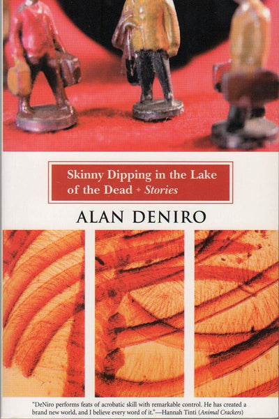 Skinny Dipping in the Lake of the Dead: Stories