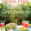 Will Shortz Presents Stress-Free Sudoku: 100 Wordless Crossword Puzzles