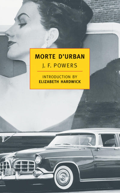 Morte D'Urban (New York Review Books Classics)