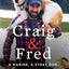 Craig & Fred: A Marine, a Stray Dog, and How They Rescued Each Other