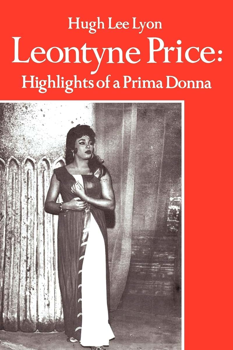 Leontyne Price: Highlights of a Prima Donna