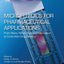 Microfluidics for Pharmaceutical Applications: From Nano/Micro Systems Fabrication to Controlled Drug Delivery (Micro and Nano Technologies)