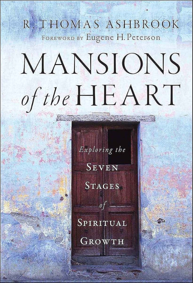 Mansions of the Heart: Exploring the Seven Stages of Spiritual Growth