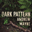 Dark Pattern (The Naturalist, 4)