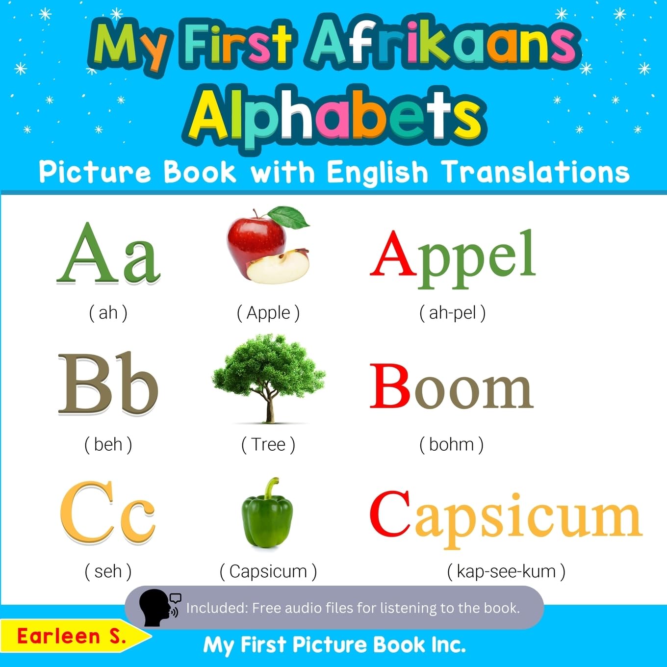 My First Afrikaans Alphabets Picture Book with English Translations: Bilingual Early Learning & Easy Teaching Afrikaans Books for Kids (Teach & Learn Basic Afrikaans words for Children)