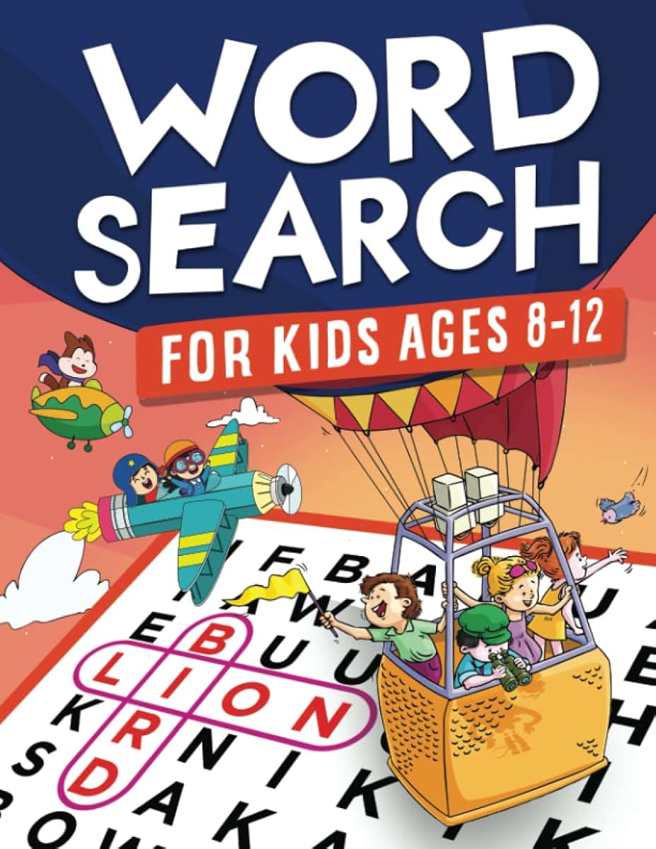 Word Search for Kids Ages 8-12: Awesome Fun Word Search Puzzles With Answers in the End - Sight Words  Improve Spelling, Vocabulary, Reading Skills ... (Kids Ages 8, 9, 10, 11, 12 Activity Book)