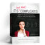 It's (Not That) Complicated: How to Relate to Guys in a Healthy, Sane, and Biblical Way