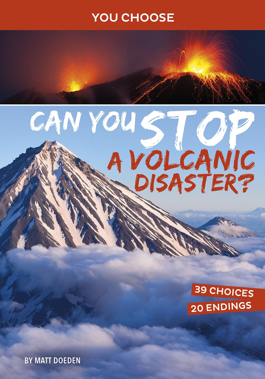 Can You Stop a Volcanic Disaster? (You Choose Books)