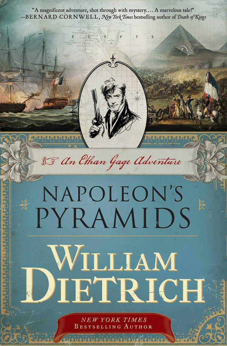 Napoleon's Pyramids: The First Ethan Gage Adventure - A Historical Thriller in Ancient Egypt
