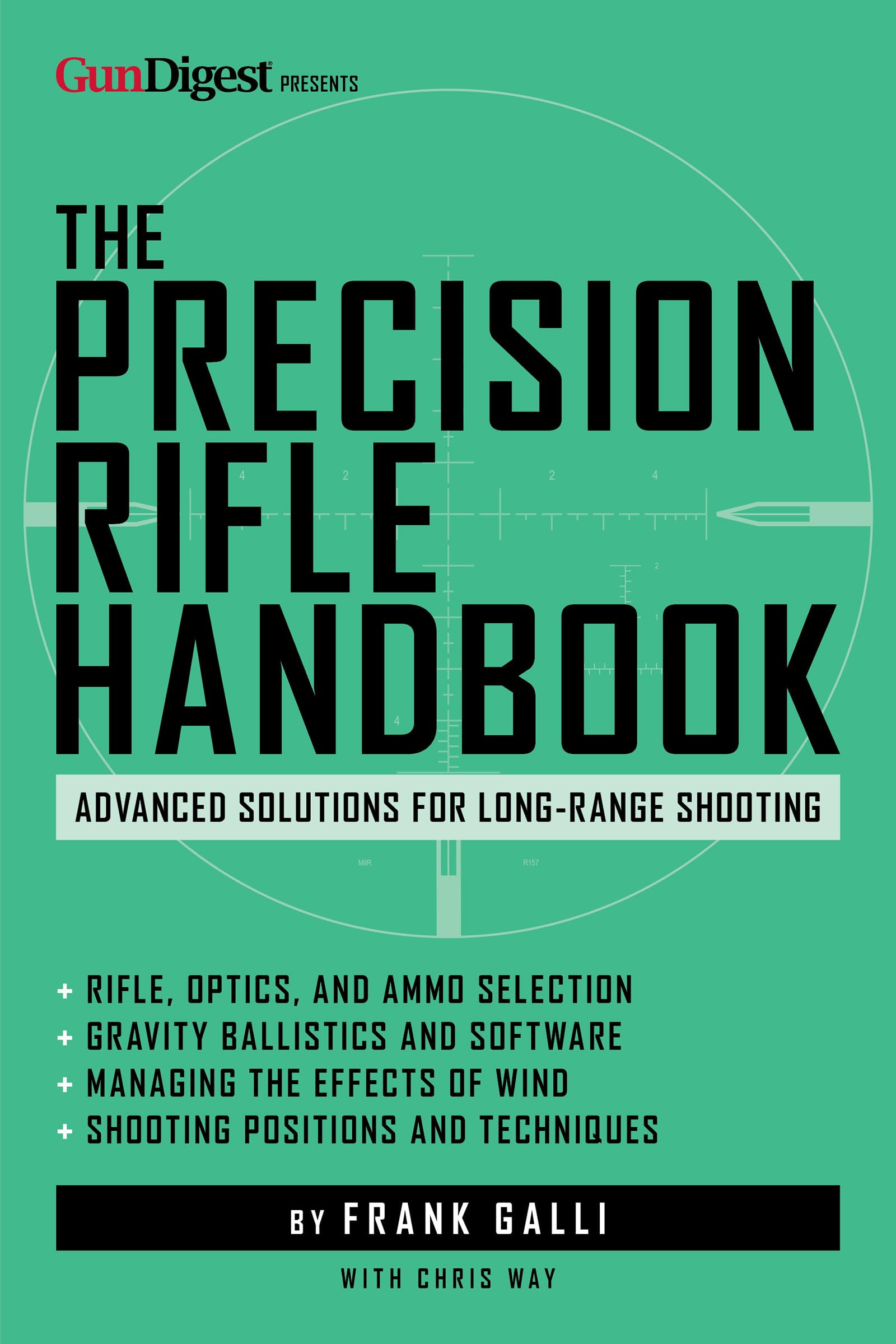 The Precision Rifle Handbook: Advanced Solutions for Long-Range Shooting