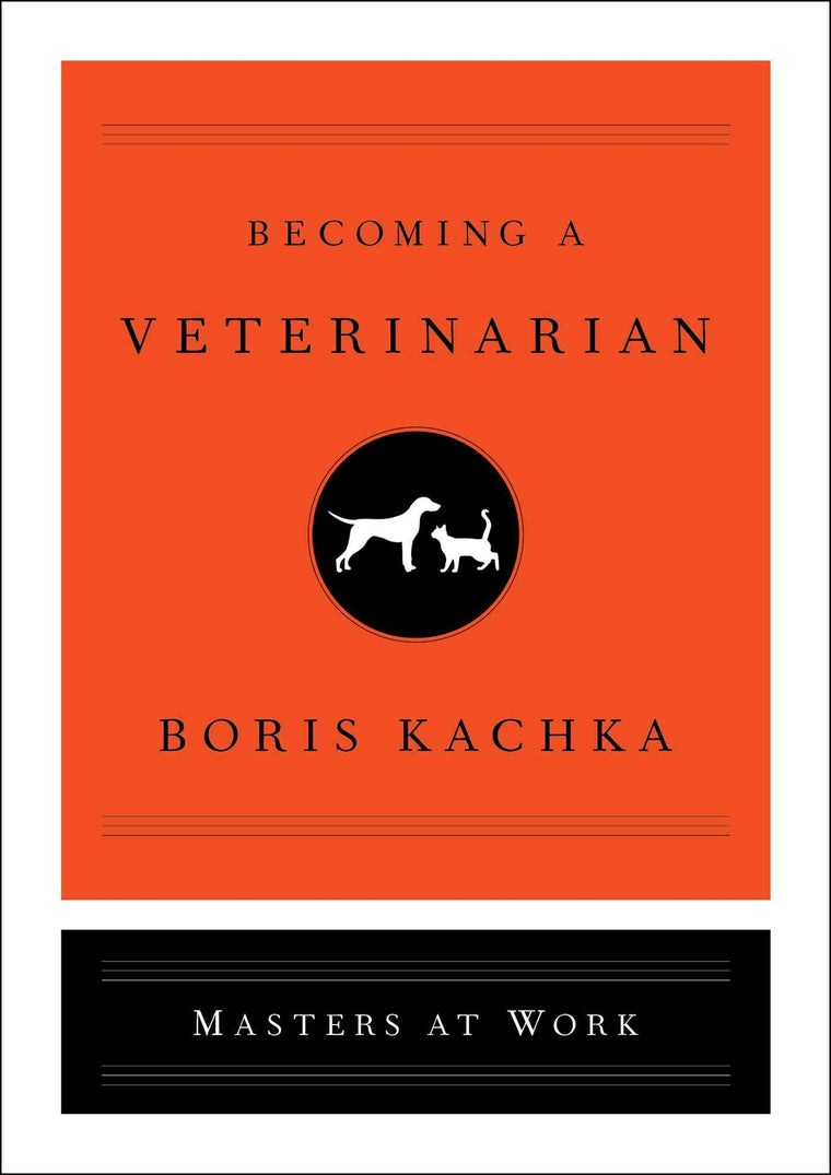Becoming a Veterinarian (Masters at Work)