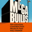 Mega Builds: Ten Colossal Construction Projects That Will Change Our World
