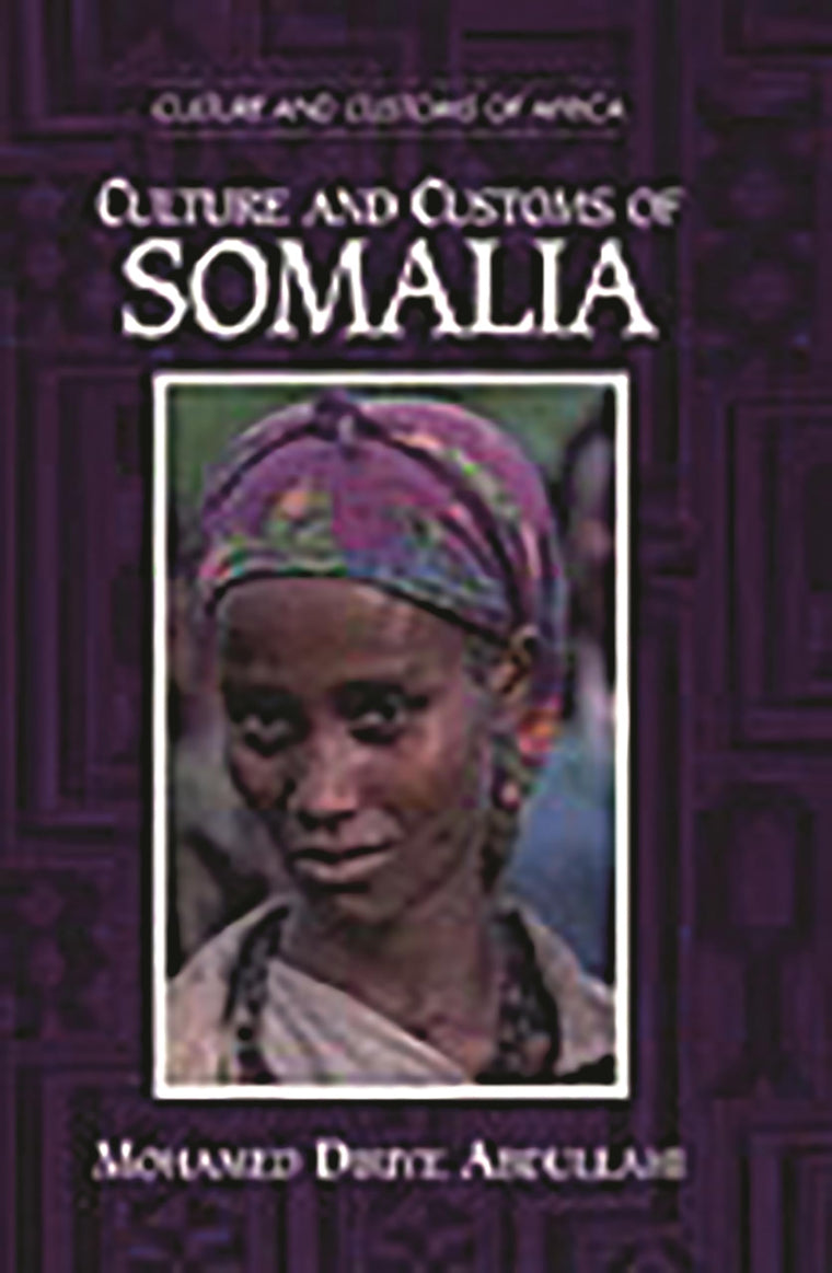 Culture and Customs of Somalia (Culture and Customs of Africa)