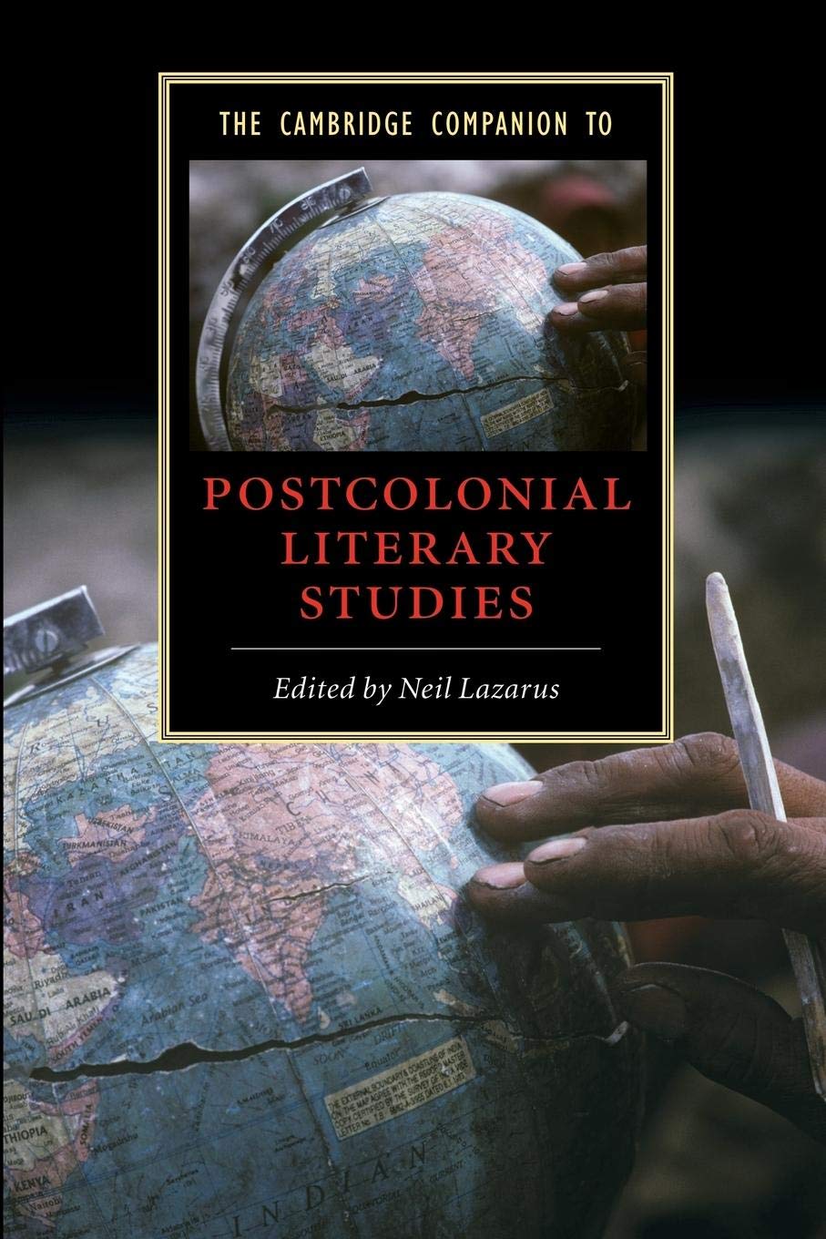 The Cambridge Companion to Postcolonial Literary Studies (Cambridge Companions to Literature)