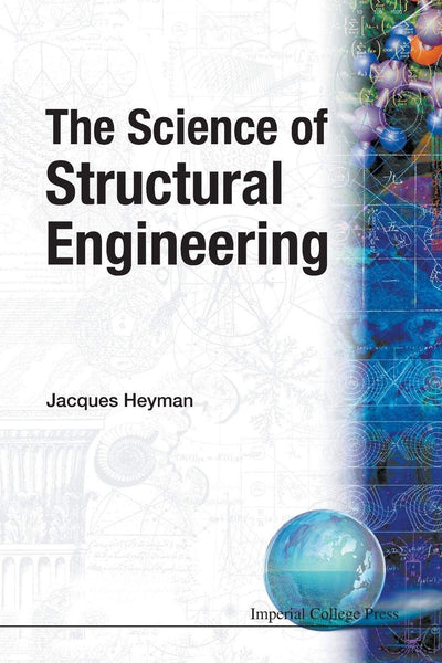 SCIENCE OF STRUCTURAL ENGINEERING, THE