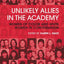 Unlikely Allies in the Academy