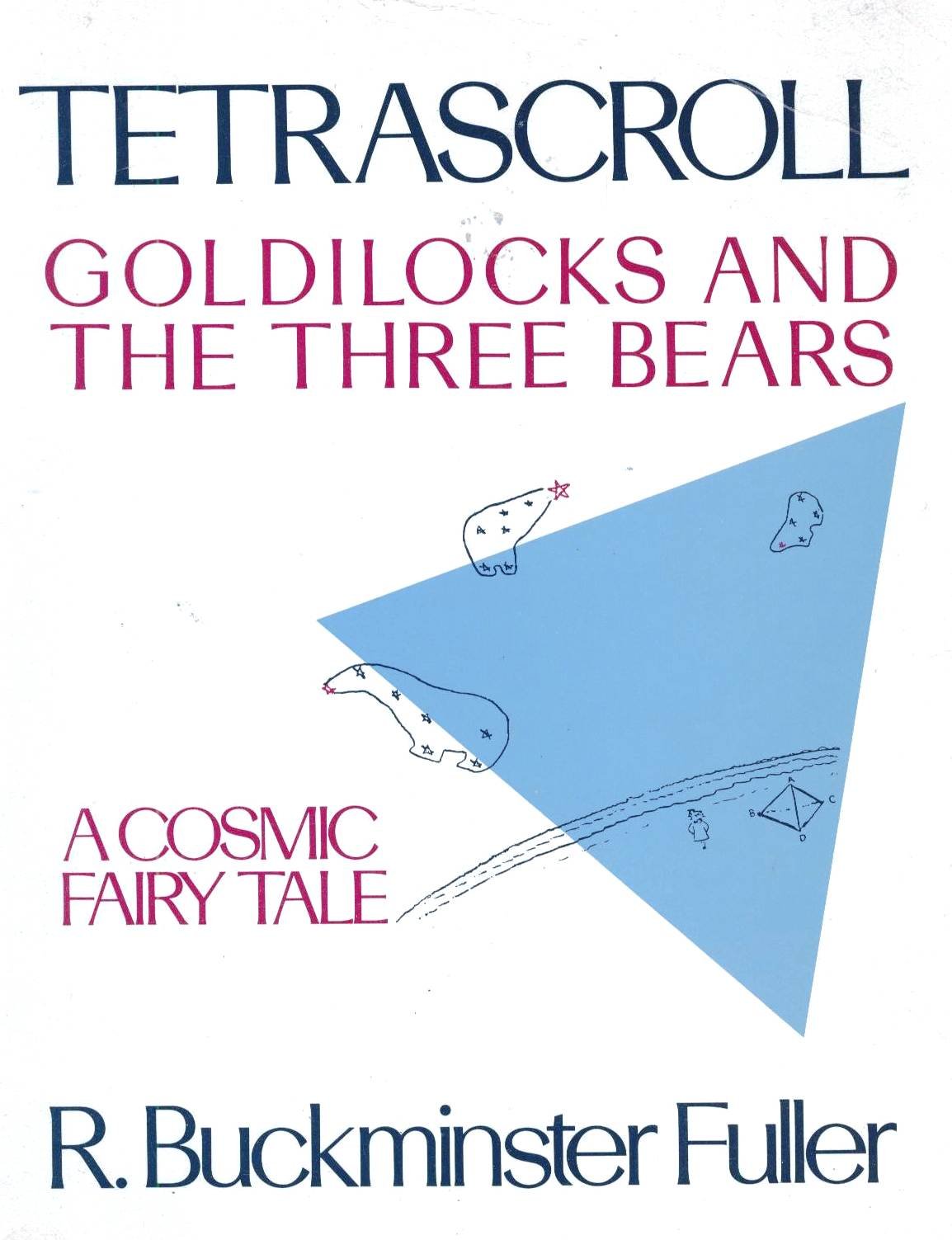 Tetrascroll: Goldilocks and the Three Bears by Fuller, R. Bu
