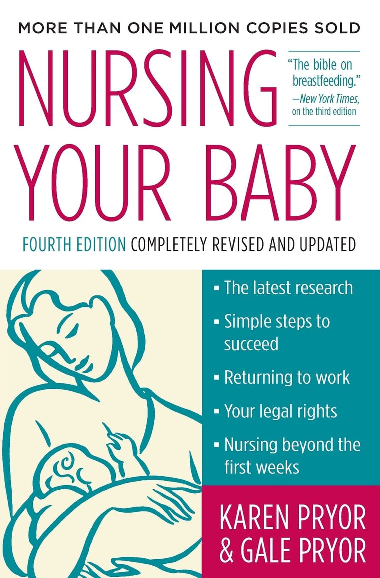 Nursing Your Baby 4e by Pryor, Karen