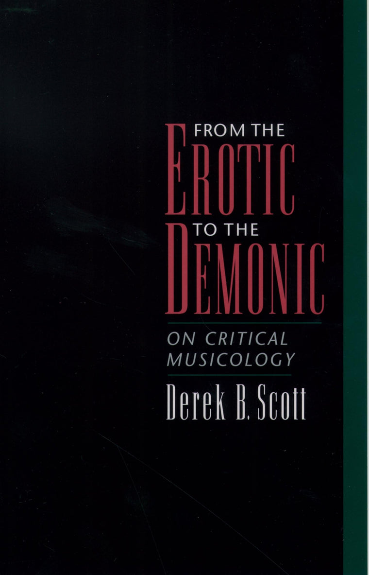 From the Erotic to the Demonic: On Critical Musicology