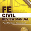 FE Civil Review Manual by Lindeburg PE, Michael R.
