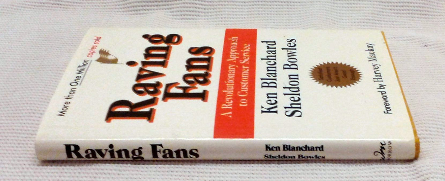 Raving Fans: A Revolutionary Approach To Customer Service