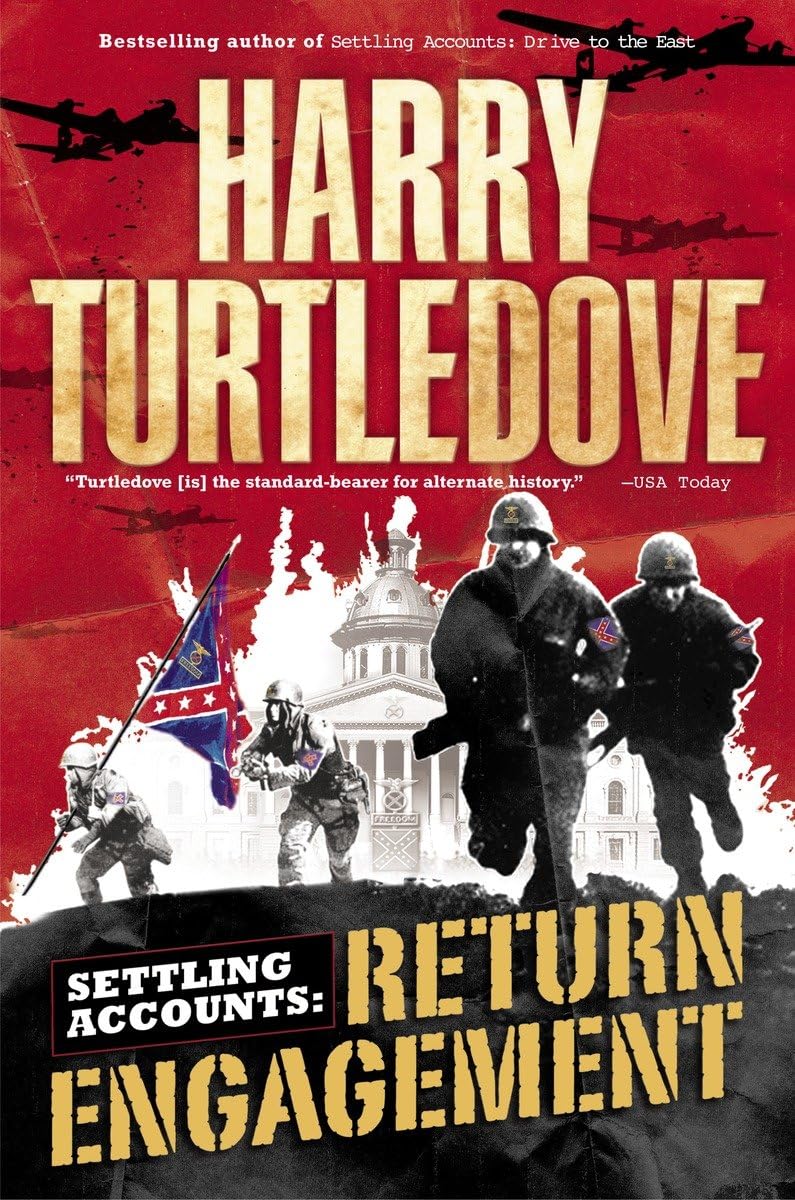 Return Engagement (Settling Accounts, Book 1)