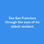 Karl the Fog: San Francisco's Most Mysterious Resident