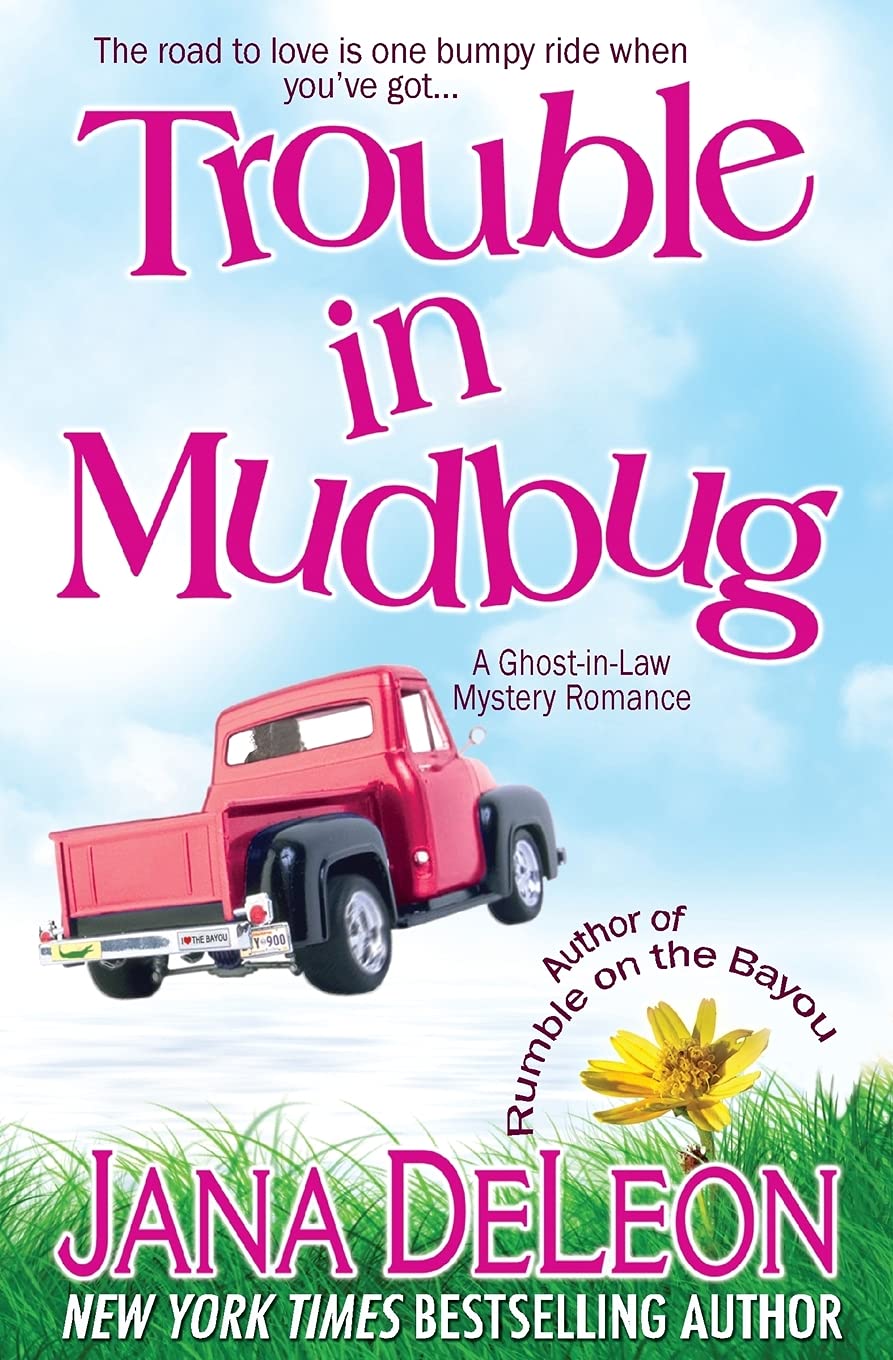 Trouble in Mudbug (Ghost-in-Law Mystery Romance)