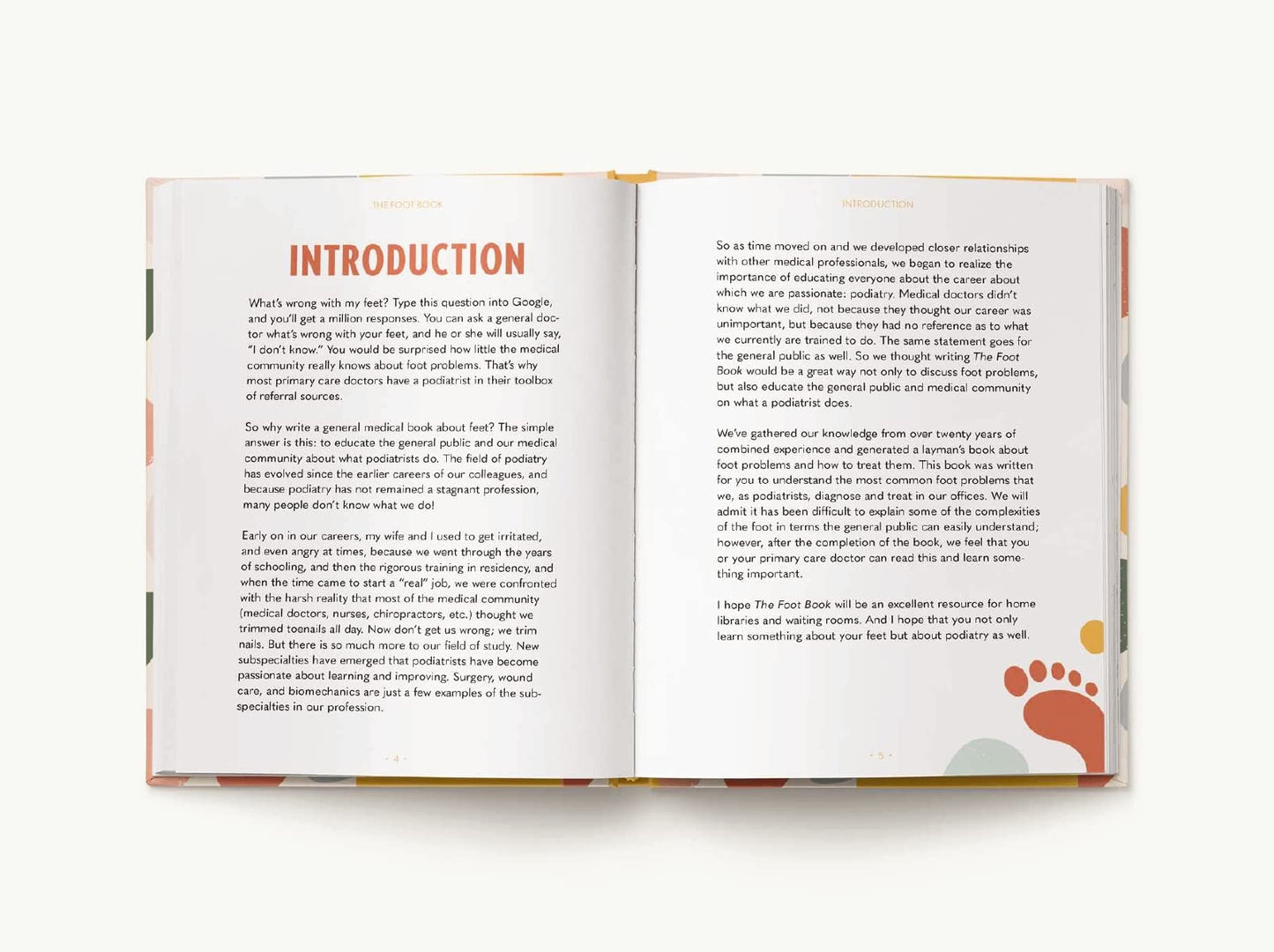 The Foot Book: Everything You Need to Know to Take Care of Your Feet (Podiatry, Self-Care, Pain Releif)