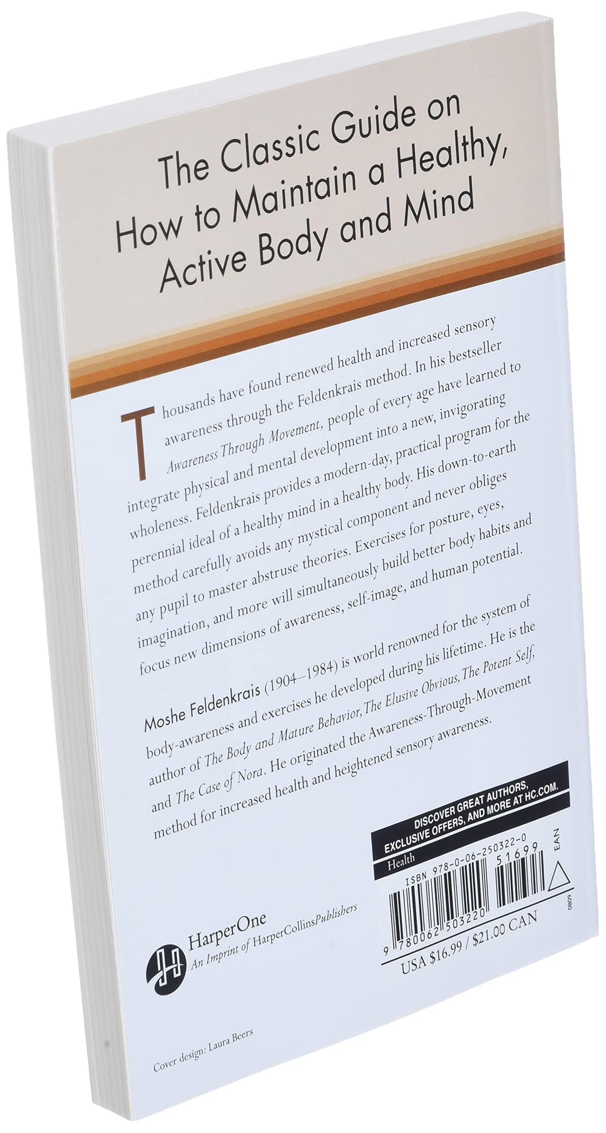 Awareness Through Movement: Easy-to-Do Health Exercises to Improve Your Posture, Vision, Imagination, and Personal Awareness