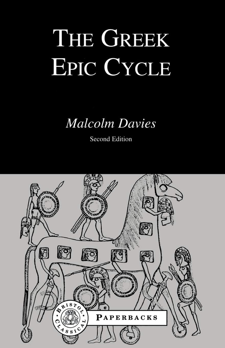 The Greek Epic Cycle (Bristol Classical Paperbacks)