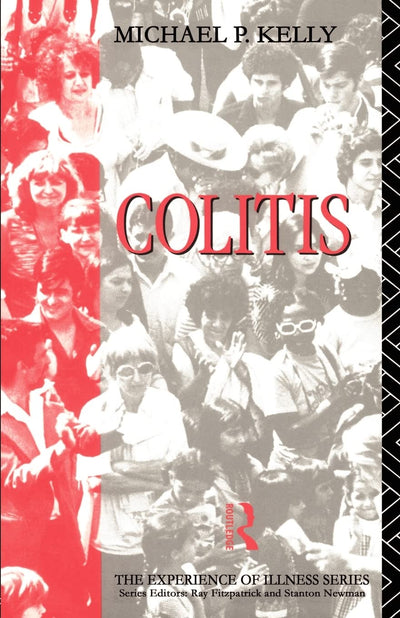 Colitis (The Experience of Illness)