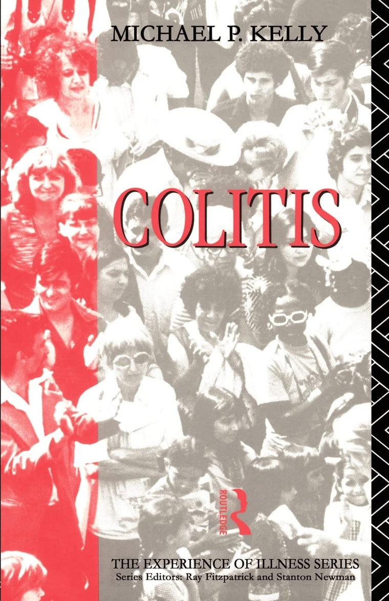 Colitis (The Experience of Illness)