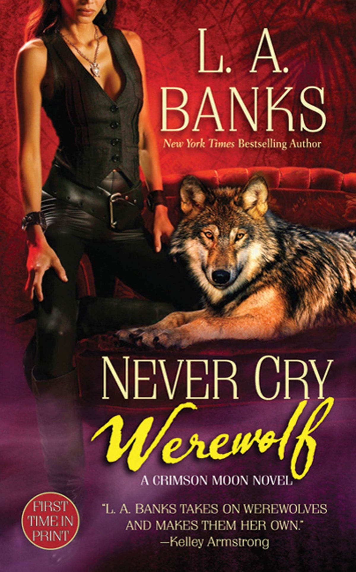 Never Cry Werewolf: A Crimson Moon Novel (Crimson Moon Novels, 5)