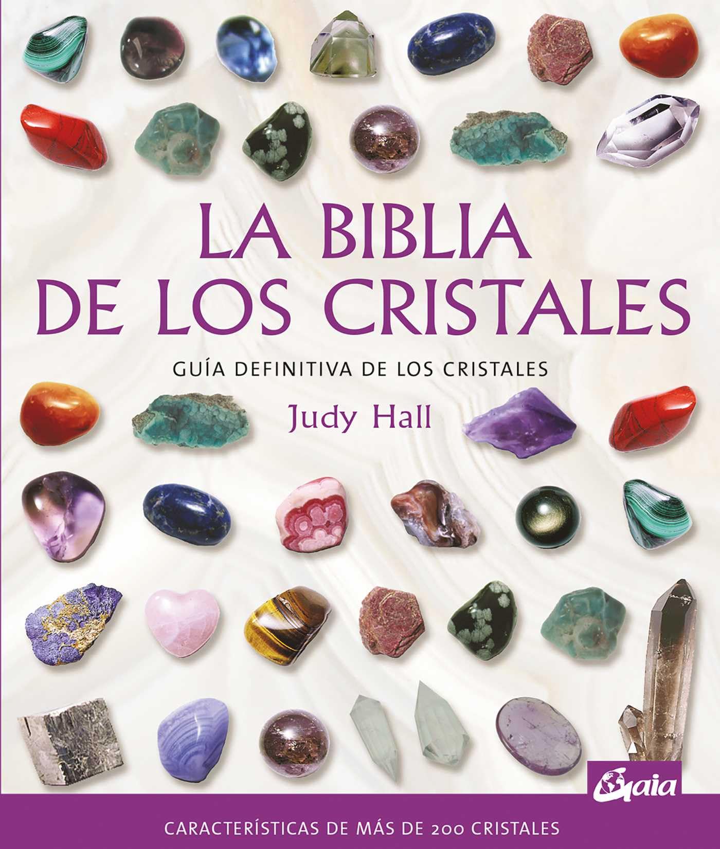 La biblia de los cristales: Gua definitiva de los cristales (Cuerpo-Mente / Body-Mind) (Spanish Edition)