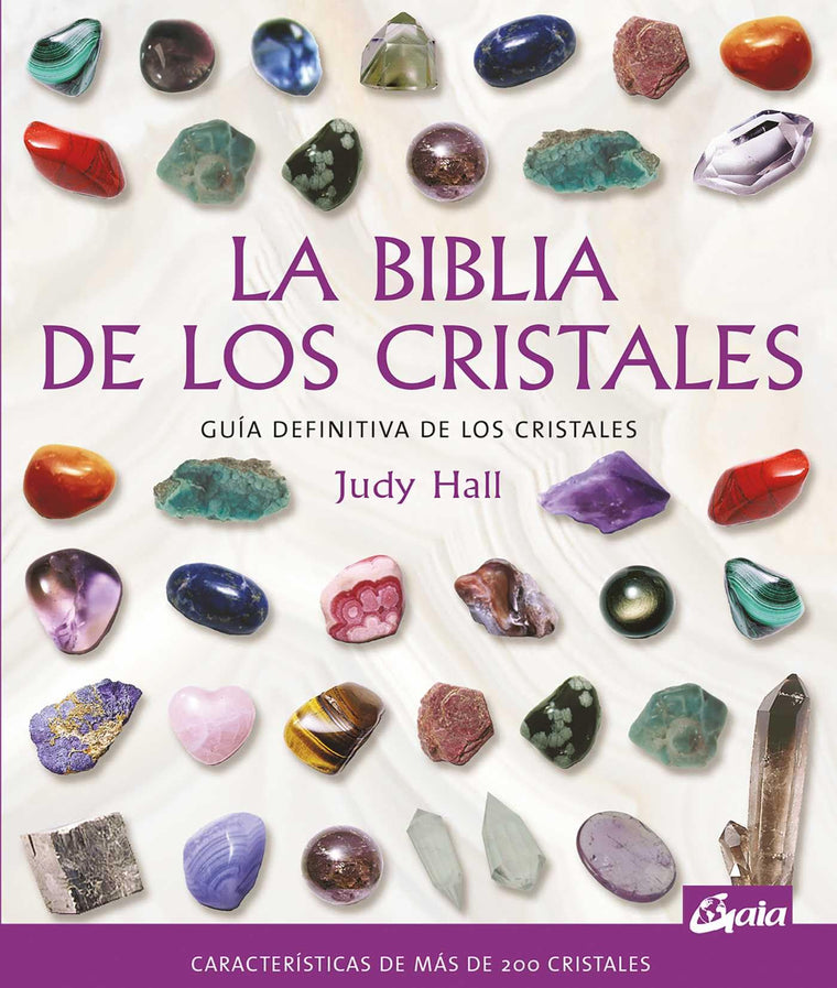 La biblia de los cristales: Gua definitiva de los cristales (Cuerpo-Mente / Body-Mind) (Spanish Edition)