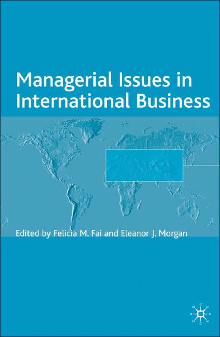 Managerial Issues in International Business (The Academy of International Business)