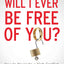 Will I Ever Be Free of You?: How to Navigate a High-Conflict Divorce from a Narcissist and Heal Your Family
