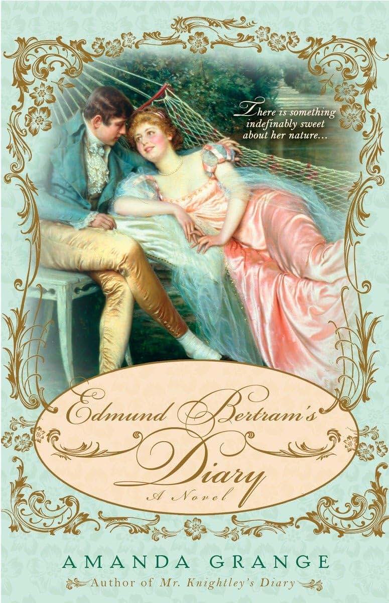 Edmund Bertram's Diary (A Jane Austen Heroes Novel)
