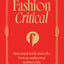 Fashion Critical: Red carpet lewks and LOLs from an undercover fashion critic