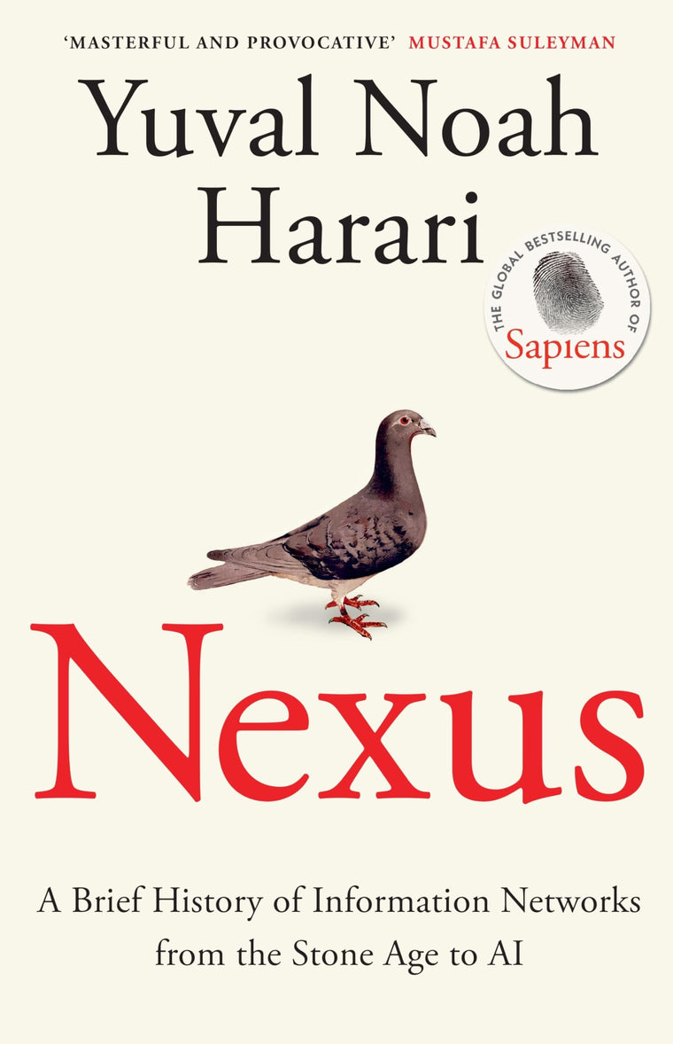 Nexus : A Brief History of Information Networks from the Stone Age to AI
