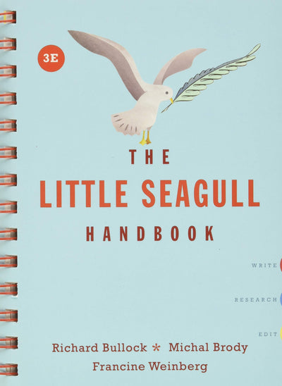 The Little Seagull Handbook by Bullock, Richard