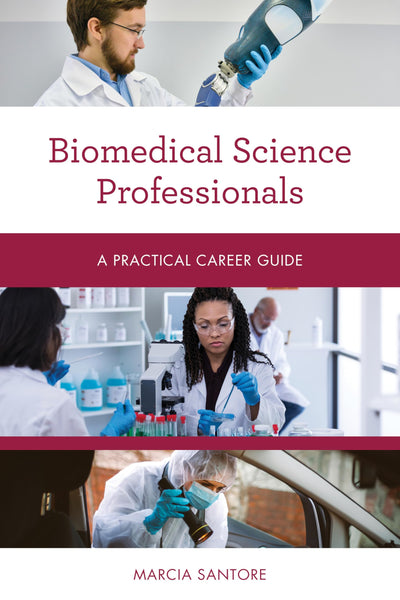 Biomedical Science Professionals (Practical Career Guides)