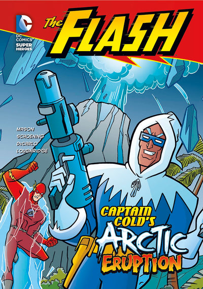 Captain Cold's Arctic Eruption (The Flash) (DC Super Heroes, The Flash)