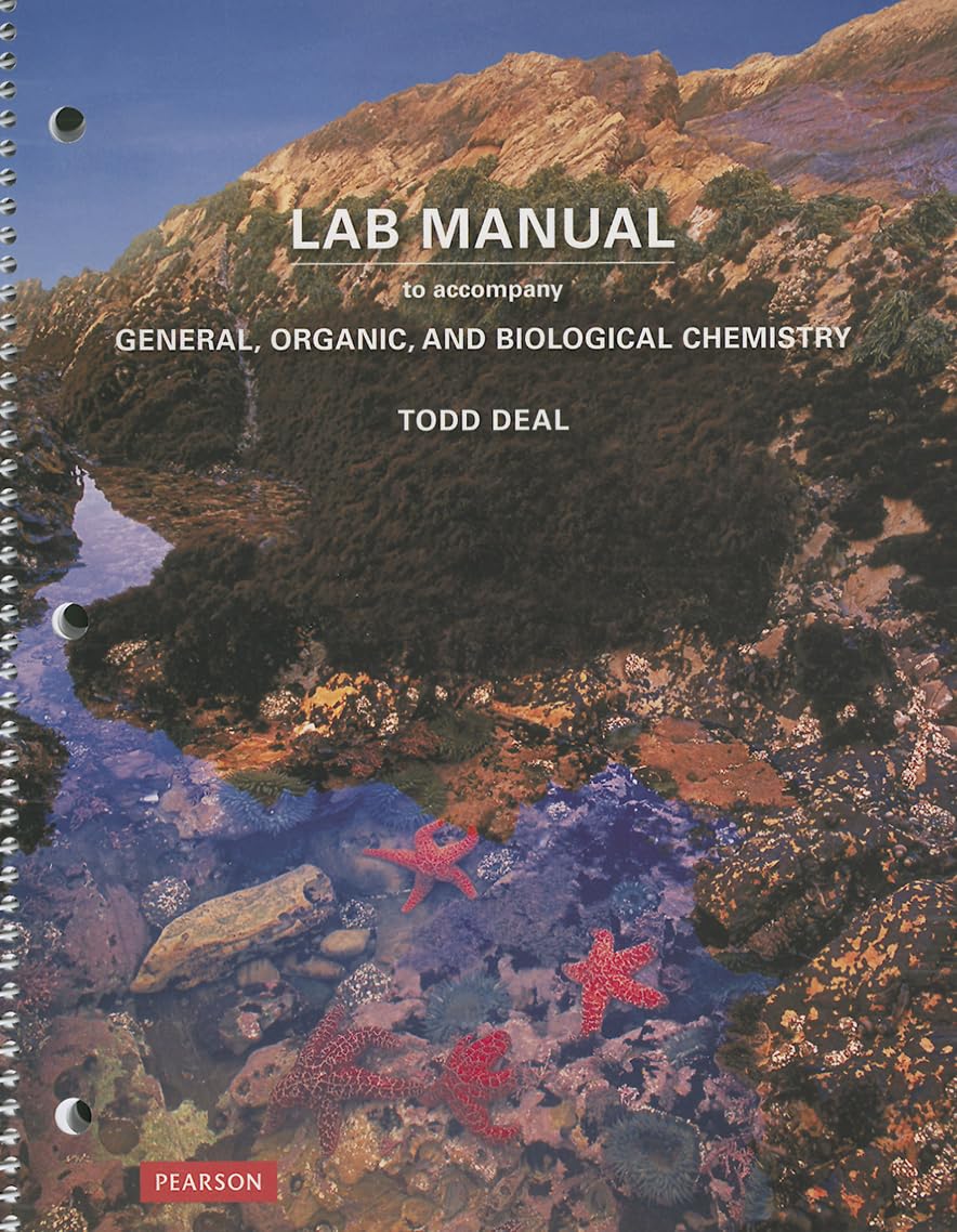 Laboratory Manual for General, Organic, and Biological Chemistry