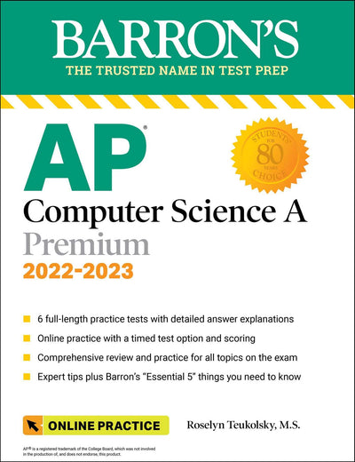 AP Computer Science A Premium, 2022-2023: Comprehensive Review with 6 Practice Tests + an Online Timed Test Option (Barrons AP)