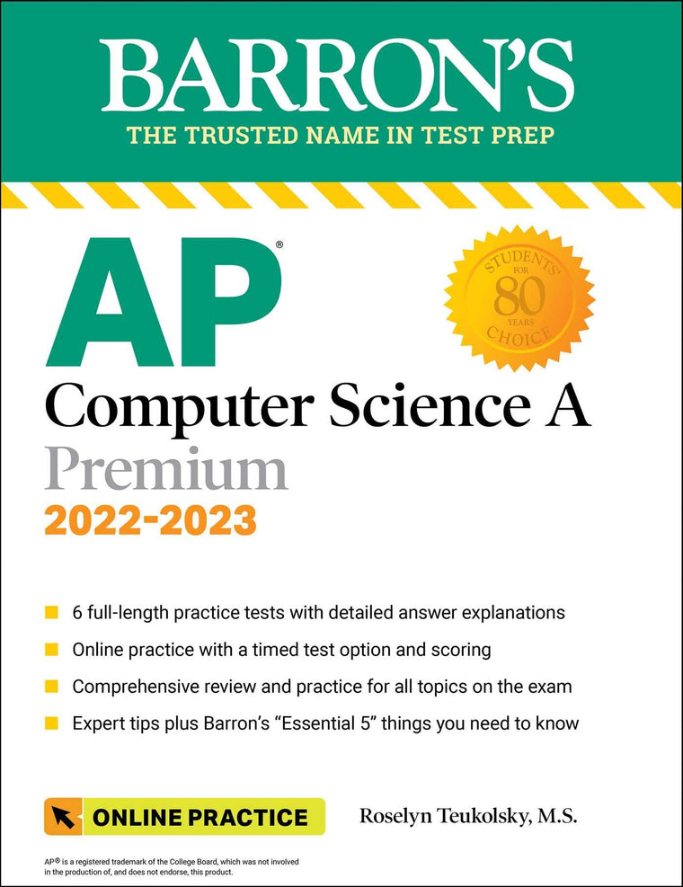 AP Computer Science A Premium, 2022-2023: Comprehensive Review with 6 Practice Tests + an Online Timed Test Option (Barrons AP)